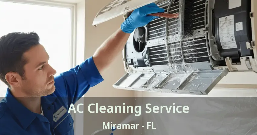 AC Cleaning Service Miramar - FL
