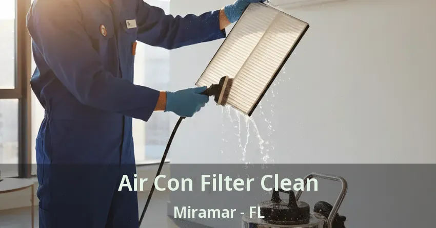 Air Con Filter Clean Miramar - FL